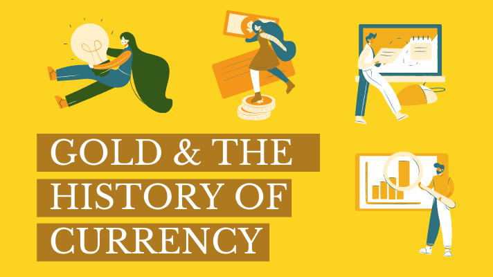 gold and the history of currency